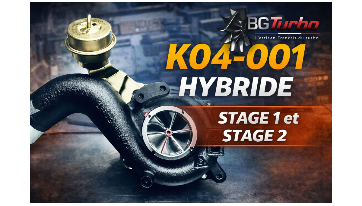 Turbo Maxpeeding K04-001 hybridé Stage 1 et Stage 2 par BG Turbo