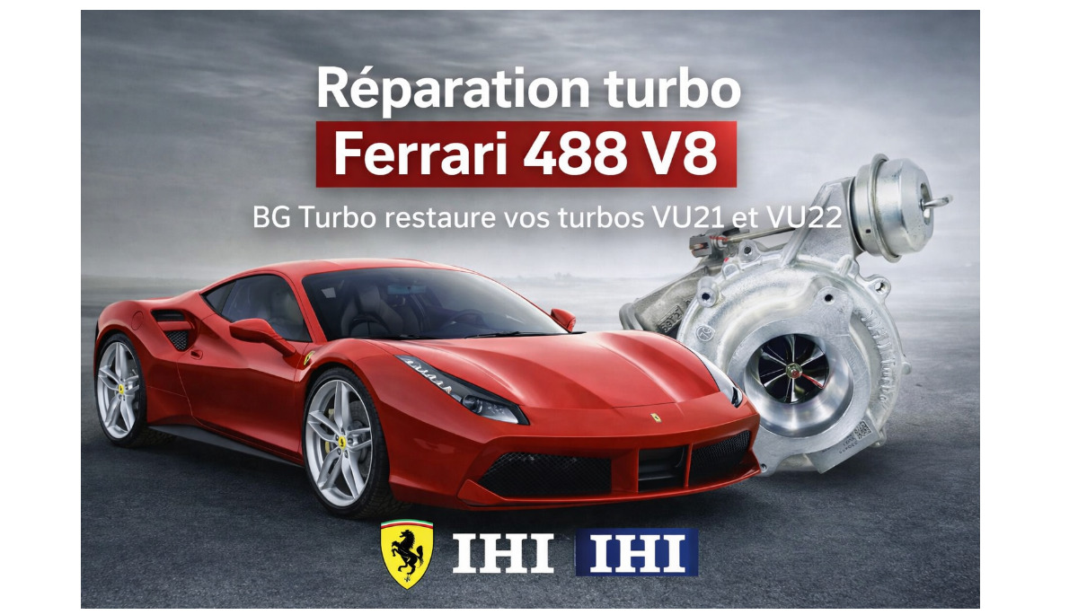 Réparation turbo Ferrari 488 V8 3.9T RHF55B : restauration des turbos IHI VU21 VU22